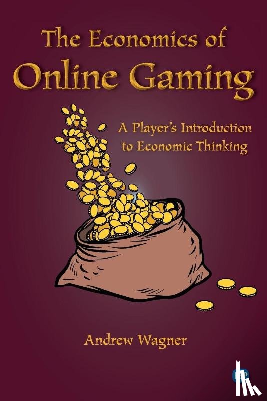 Wagner, Andrew - The Economics of Online Gaming