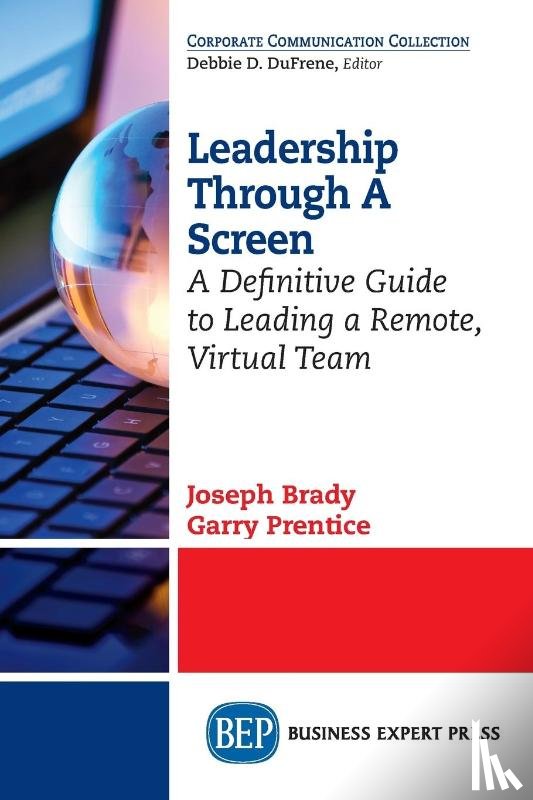 Brady, Joseph, Prentice, Garry - Leadership Through a Screen