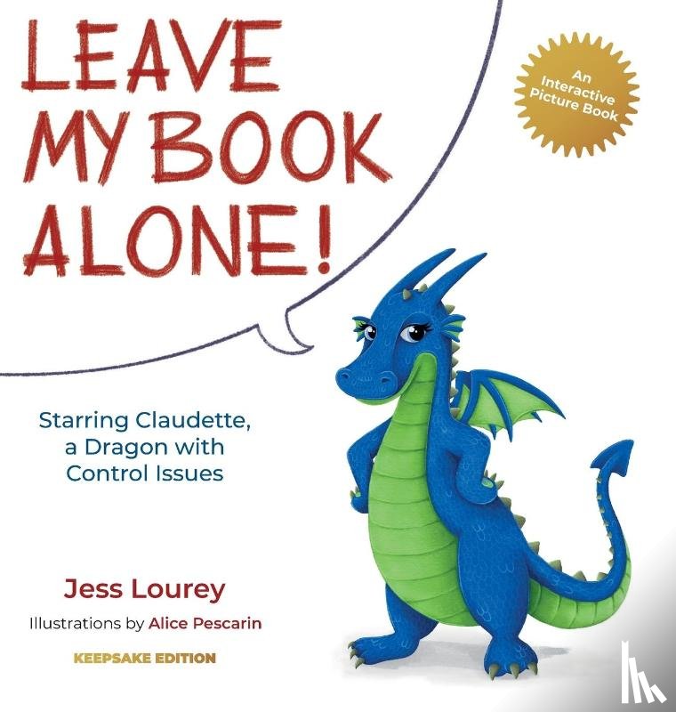 Lourey, Jess - Leave My Book Alone!