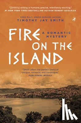Smith, Timothy Jay - Fire on the Island