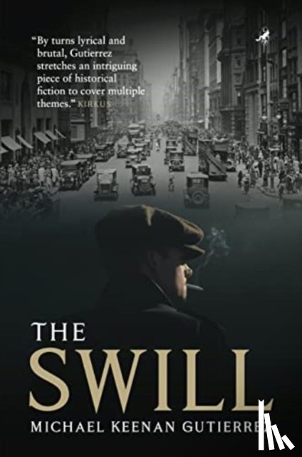 Gutierrez, Michael Keenan - The Swill