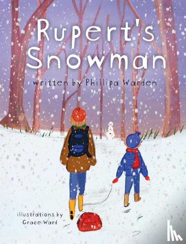 Warden, Phillipa - Rupert's Snowman