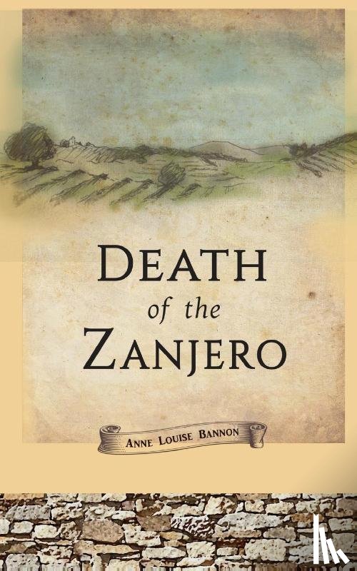 Bannon, Anne Louise - Death of the Zanjero