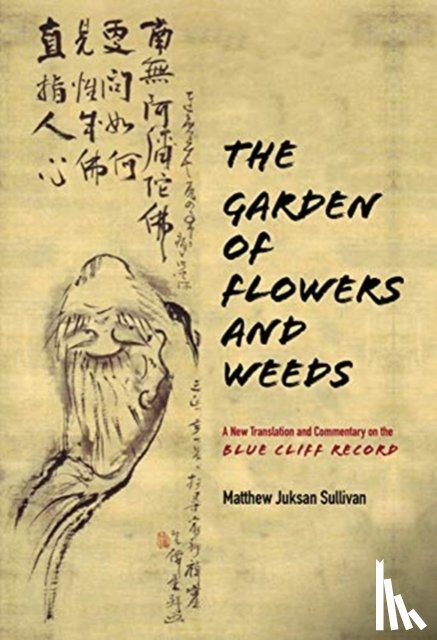 Sullivan, Matthew Juksan - The Garden of Flowers and Weeds