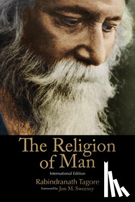 Tagore, Rabindranath - The Religion of Man