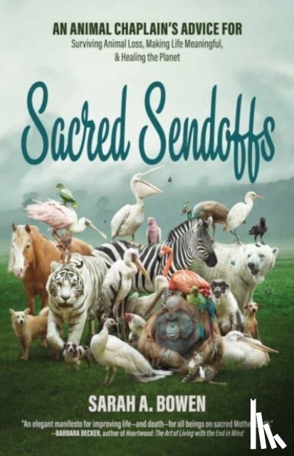 Bowen, Sarah A. - Sacred Sendoffs