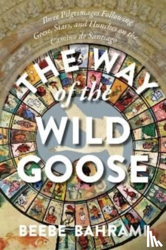 Bahrami, Beebe - The Way of the Wild Goose