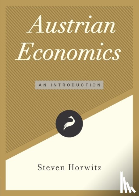 Horwitz, Steven - Austrian Economics