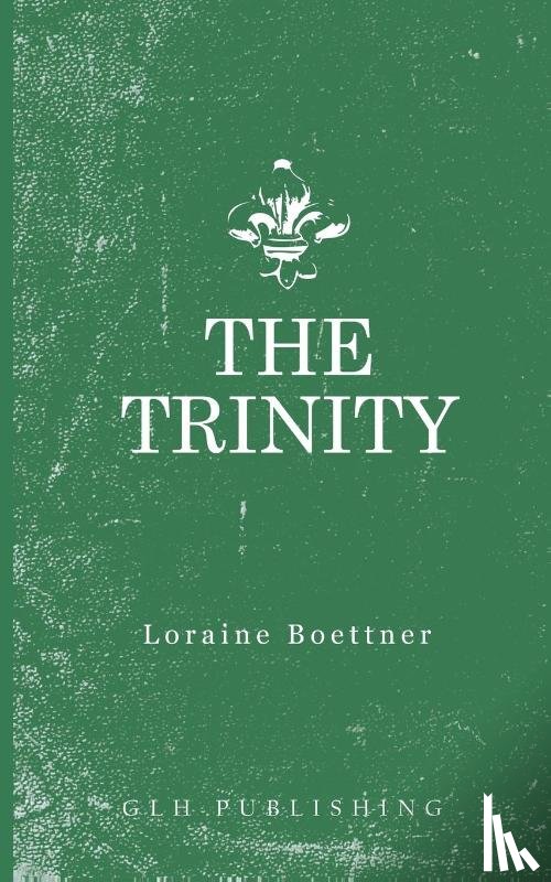 Boettner, Loraine - The Trinity