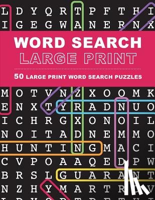 Large Print Word Search Puzzle Team - Large Print Word Search Puzzles: 50 Extra-Large Print Word Search Puzzles