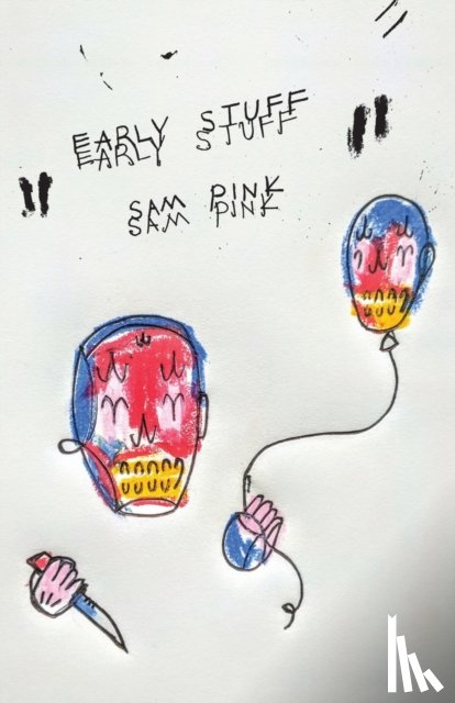 Pink, Sam - Early Stuff