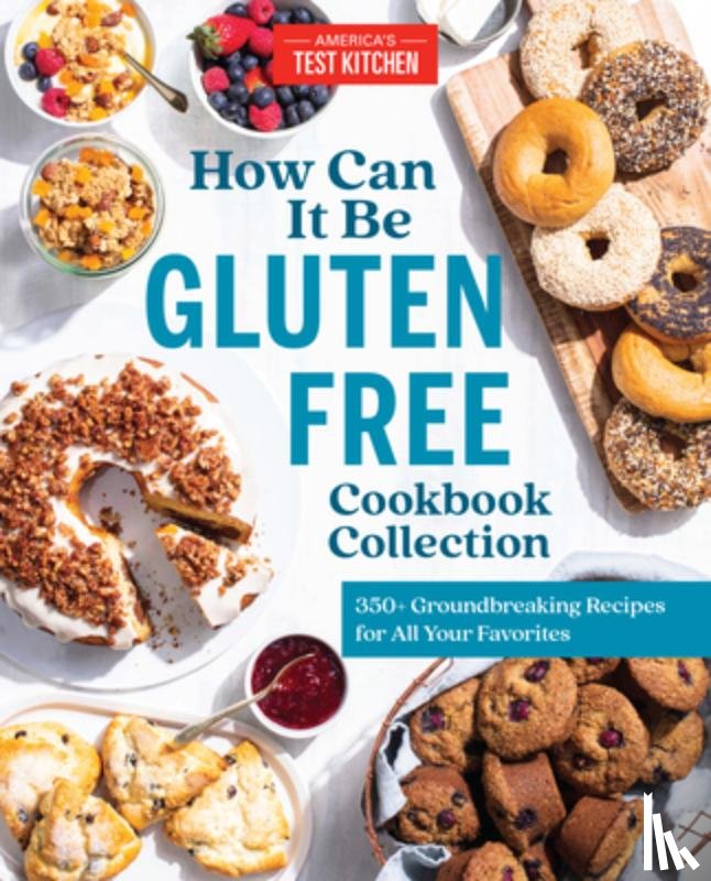 America's Test Kitchen - How Can It Be Gluten Free Cookbook Collection