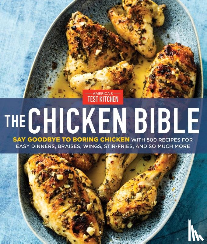 America's Test Kitchen - The Chicken Bible