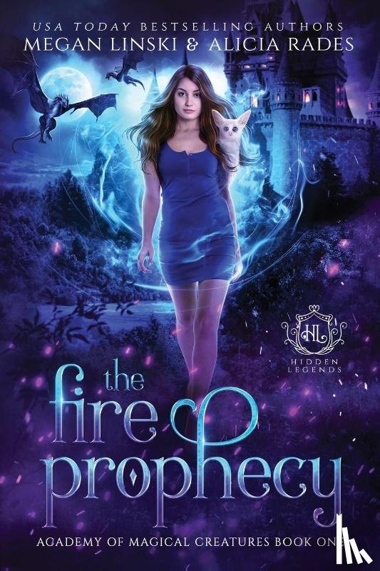 Linski, Megan, Rades, Alicia, Legends, Hidden - The Fire Prophecy