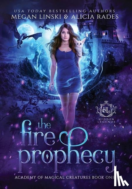 Linski, Megan, Rades, Alicia, Legends, Hidden - The Fire Prophecy