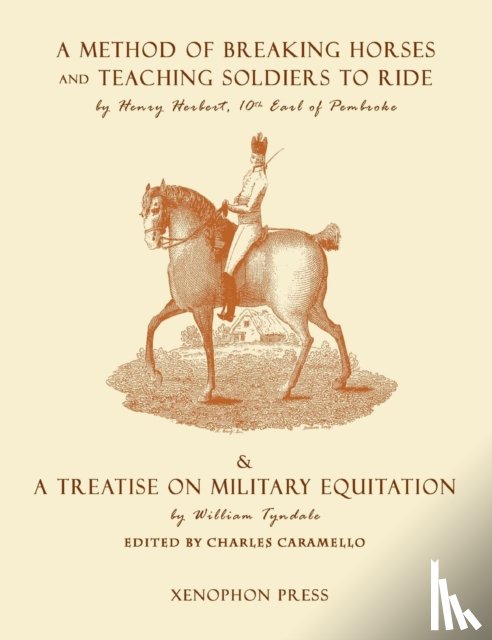 Earl of Pembroke, Henry Herbert, Tyndale, Wiliams - Eighteenth Century Military Equitation