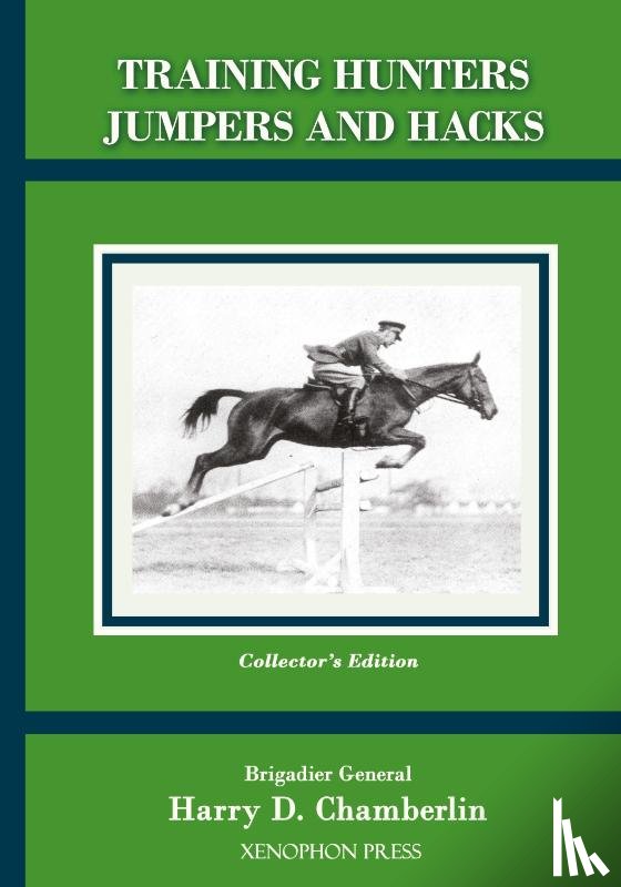 Chamberlin, Harry Dwight - Training Hunters Jumpers and Hacks