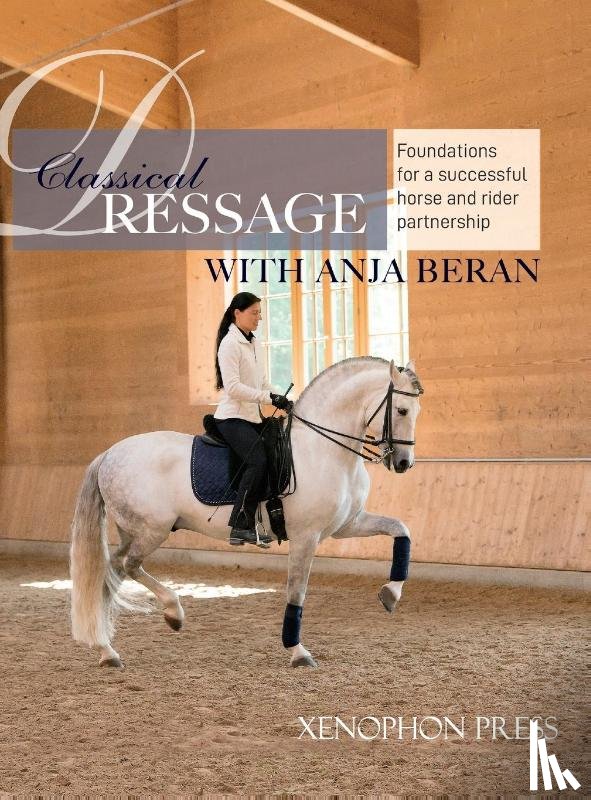 Beran, Anja - Classical Dressage