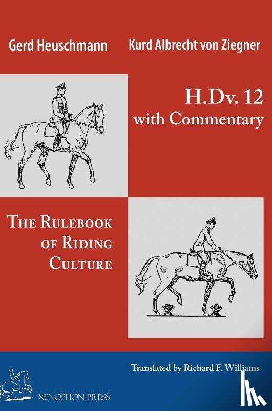 Heuschmann, Gerd - The H. Dv. 12 with Commentary