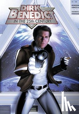 McKenzie, Leon, Benedict, Dirk - Dirk Benedict in the 25th Century