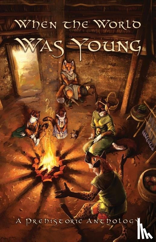 The Furry Historical Fiction Society - When the World Was Young