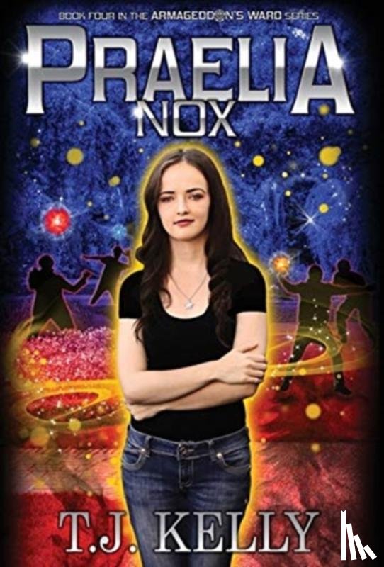 Kelly, T J - Praelia Nox