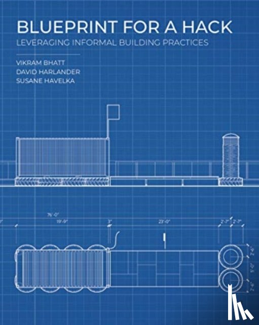Bhatt, Vikram, Harlander, David, Havelka, Susane - Blueprint for a Hack