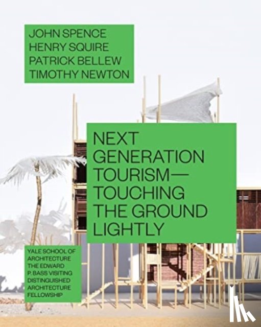 Spence, John, Squire, Henry, Bellew, Patrick - Next Generation Tourism