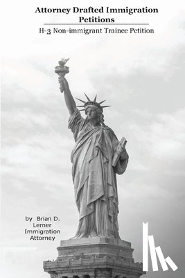 Lerner, Brian D - Attorney Drafted Immigration Petitions