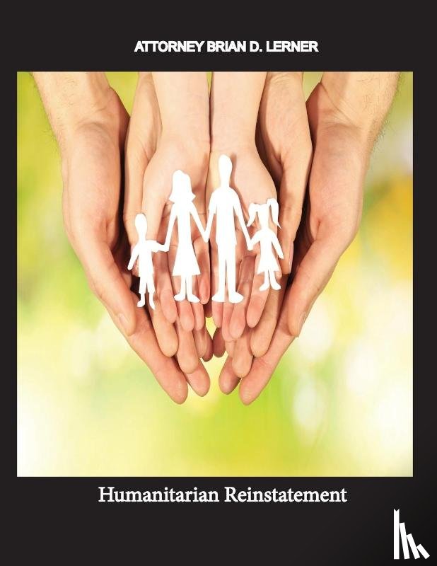Lerner, Brian D - Humanitarian Reinstatement