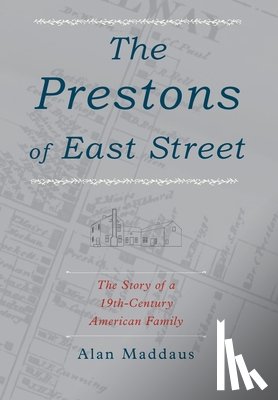 Maddaus, Alan - The Prestons of East Street