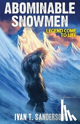 Sanderson, Ivan T. - Abominable Snowmen