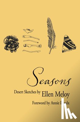 Meloy, Ellen - Seasons: Desert Sketches