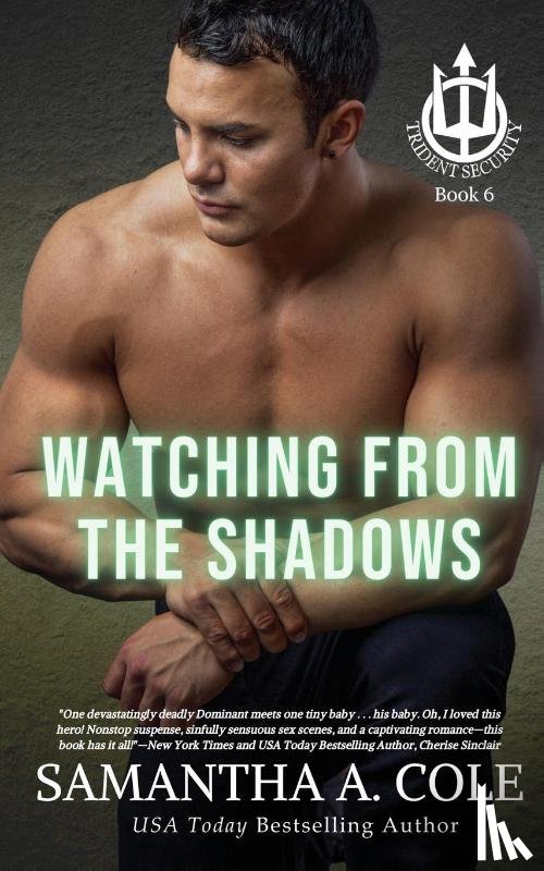 Cole, Samantha a - Watching From the Shadows