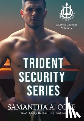 Cole, Samantha a - Trident Security Series