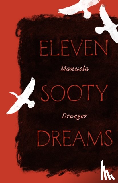 Draeger, Manuela - Eleven Sooty Dreams