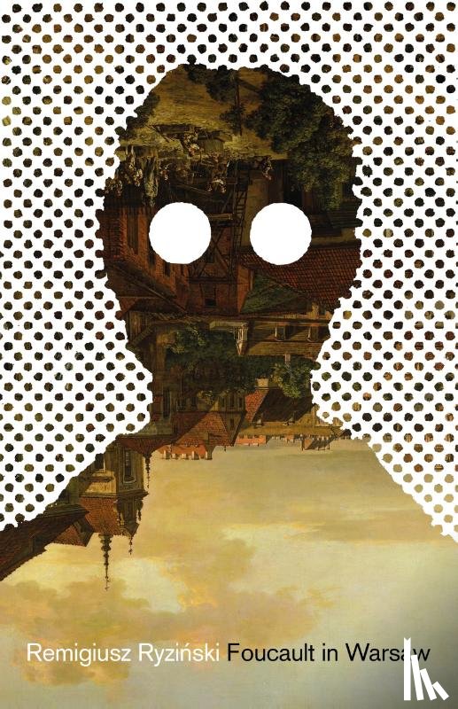 Ryzinksi, Remigiusz - Foucault in Warsaw