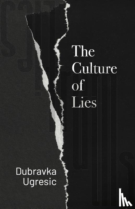 Ugresic, Dubravka - Culture Of Lies