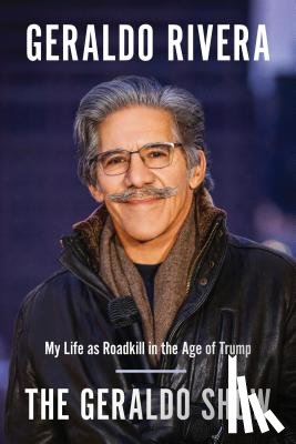 Rivera, Geraldo - The Geraldo Show