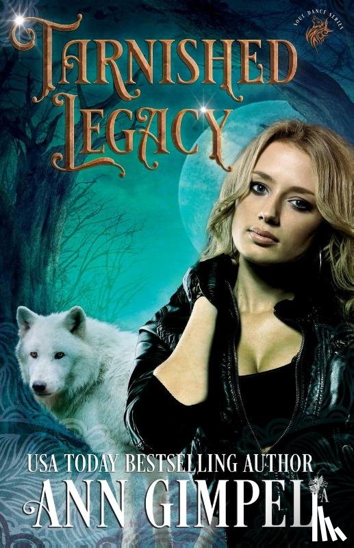 Gimpel, Ann - Tarnished Legacy