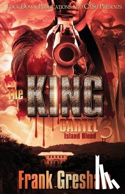 Gresham, Frank - The King Cartel 3