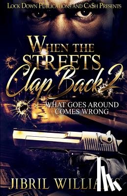 Williams, Jibril - When the Streets Clap Back 2
