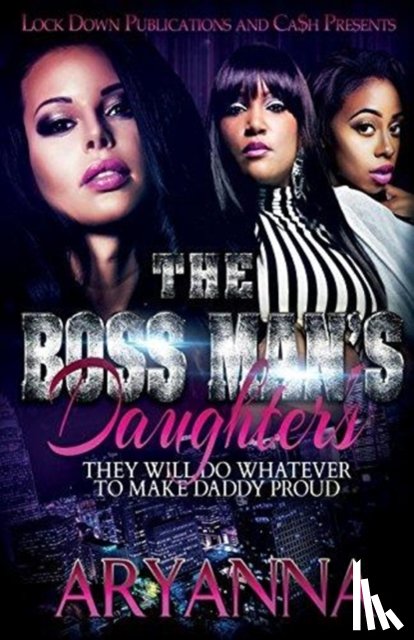 Aryanna - The Boss Man's Daughters
