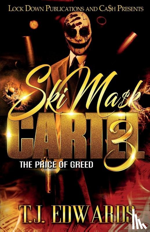 Edwards, T J - Ski Mask Cartel 3