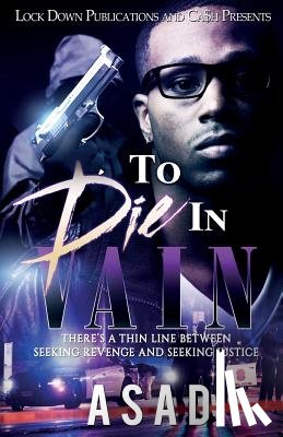 Asad - To Die in Vain