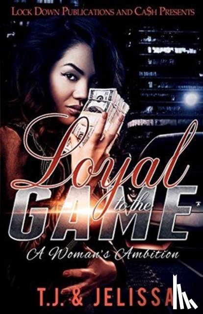 Tj, Jelissa - Loyal to the Game