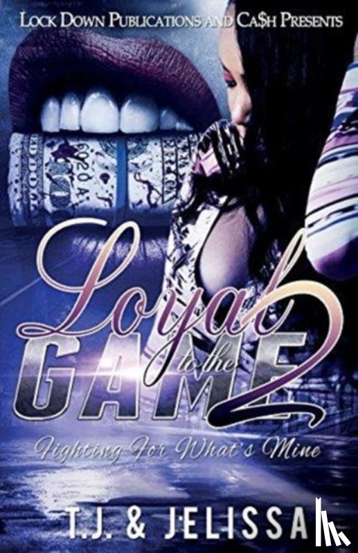Tj, Jelissa - Loyal to the Game 2