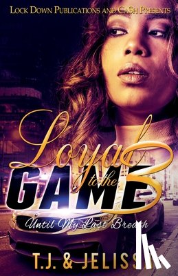 Tj, Jelissa - Loyal to the Game 3