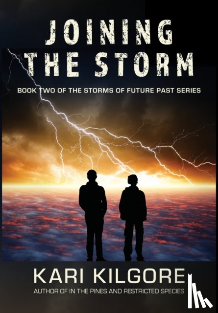 Kilgore, Kari - Joining the Storm