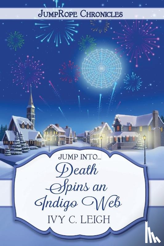 Leigh, Ivy C - Death Spins An Indigo Web
